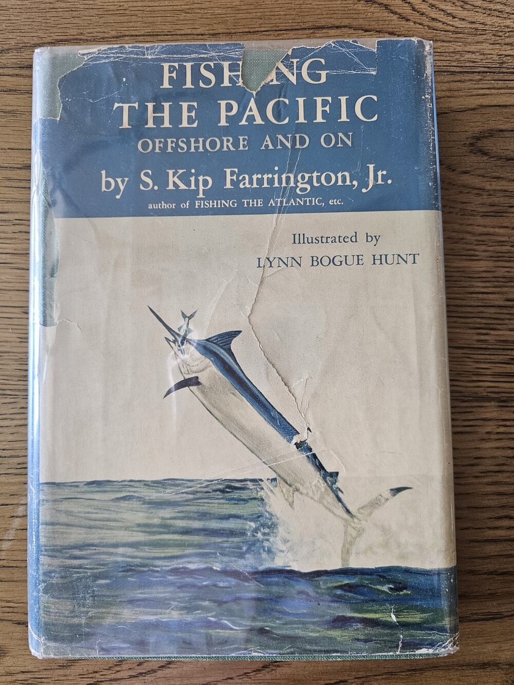Fishing The Pacific Offshore And On by S. Kip Farrington Jr. Gift From Author